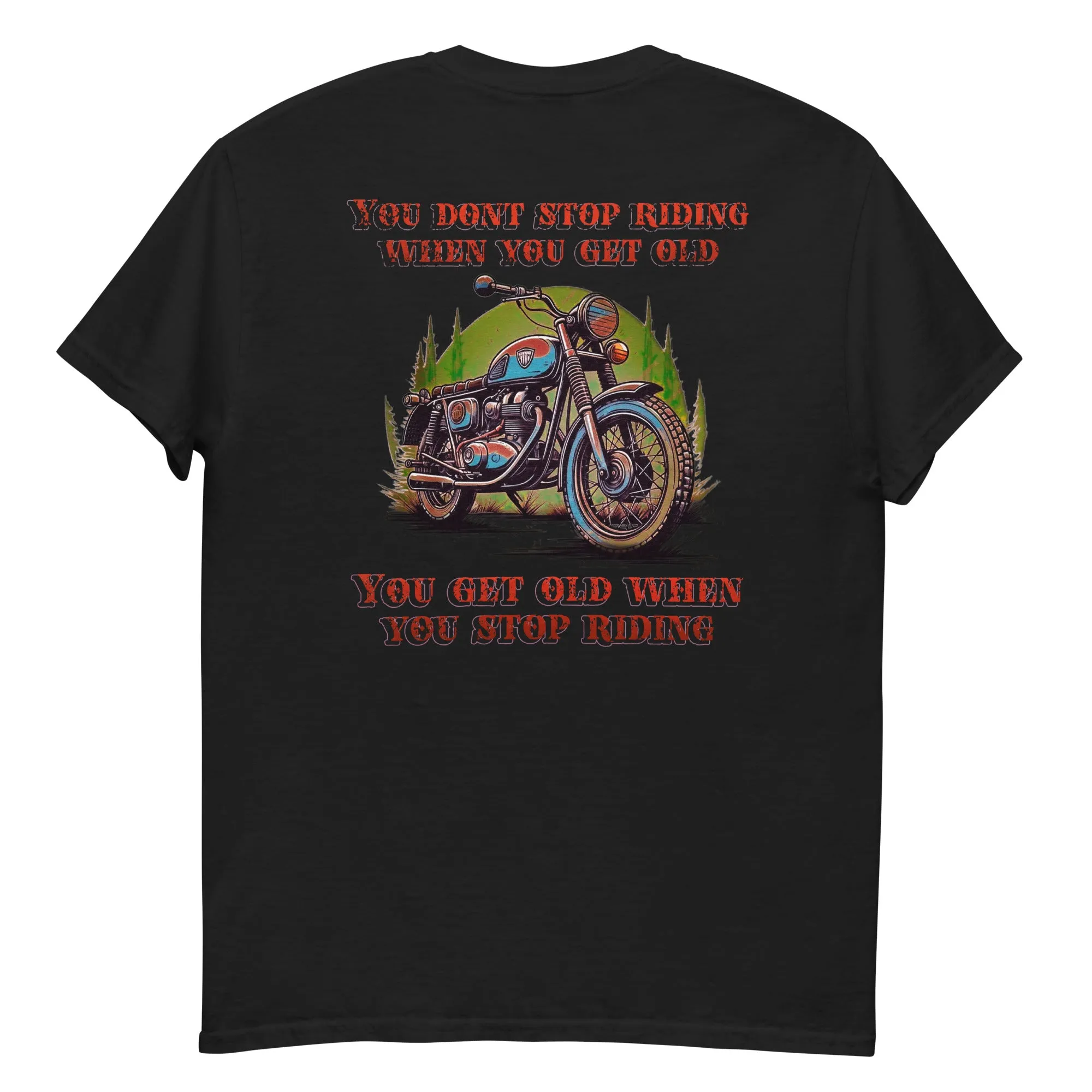You Don't Get Old Classic Tee